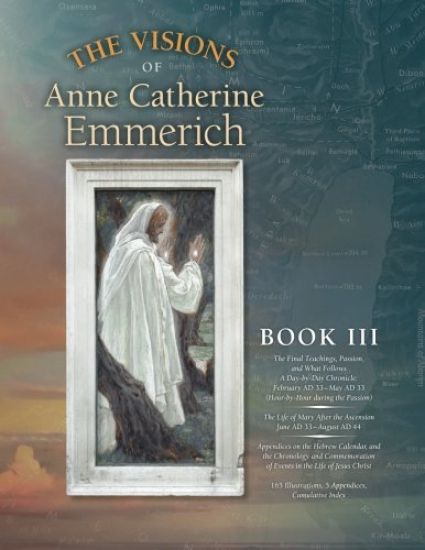 The Visions of Anne Catherine Emmerich (Deluxe Edition)
