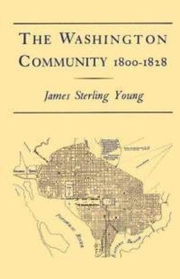 The Washington Community, 1800-1828