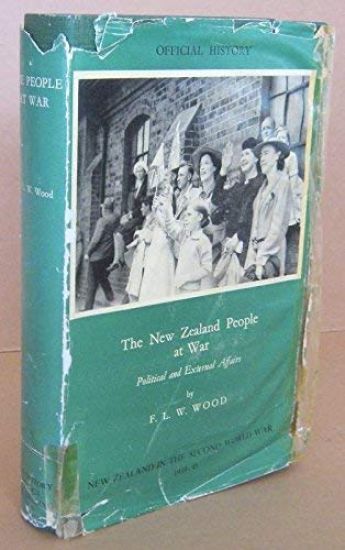 The New Zealand People at War: Political and External Affairs