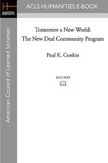 Tomorrow a New World: The New Deal Community Program