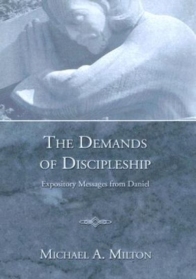 The Demands of Discipleship