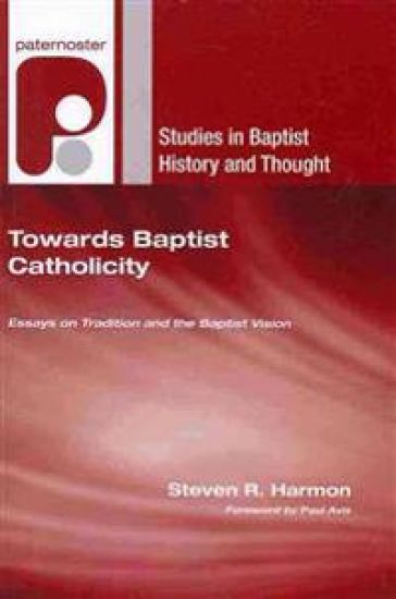 Towards Baptist Catholicity