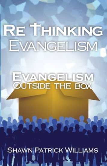 Rethinking Evangelism