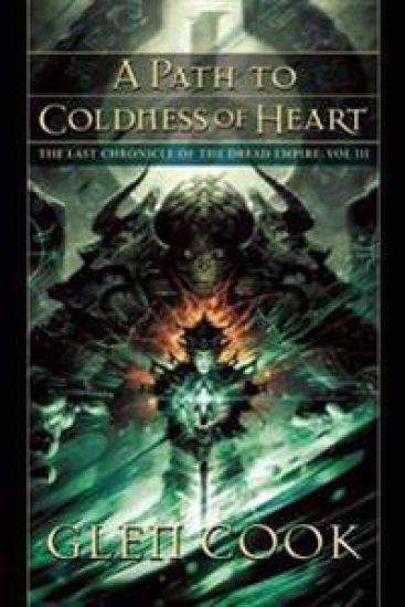 A Path to Coldness of Heart: The Last Chronicle of the Dread Empire: Volume Three