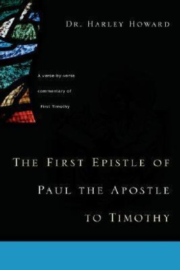 The First Epistle of Paul the Apostle to Timothy