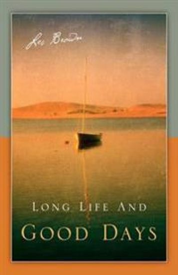 Long Life and Good Days