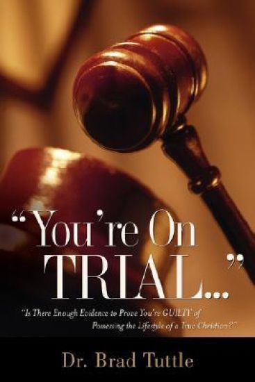 "You're On Trial."