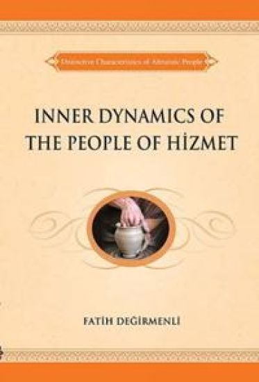 Inner Dynamics of the People of Hizmet