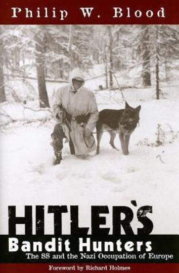 Hitler's Bandit Hunters
