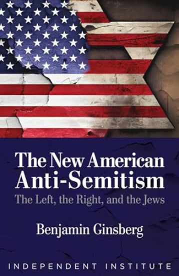 The New American Anti-Semitism