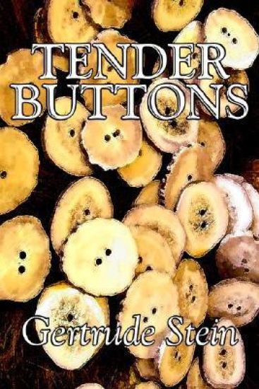 Tender Buttons by Gertrude Stein, Fiction, Literary, LGBT, Gay