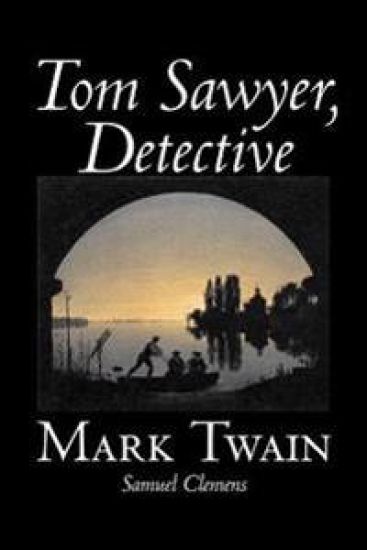 Tom Sawyer, Detective