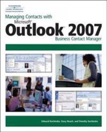 Managing Contacts with Microsoft (R) Outlook (R) 2007