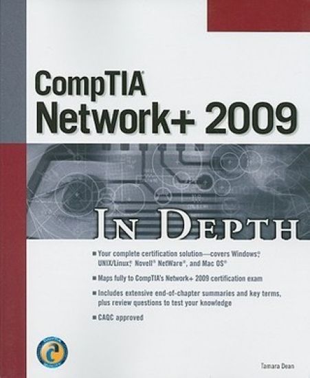 CompTIA Network+ 2009 In Depth