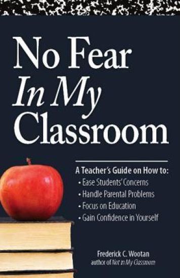 No Fear In My Classroom