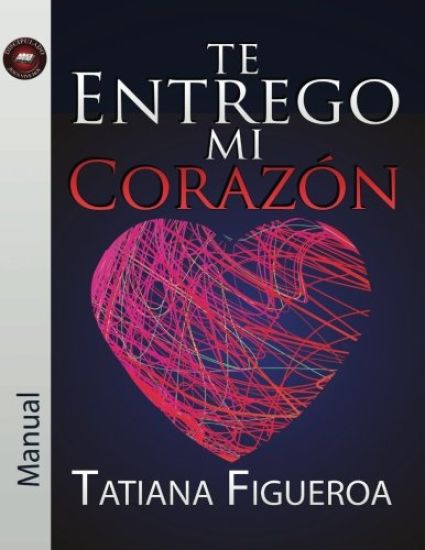 Te Entrego Mi Corazón Manual