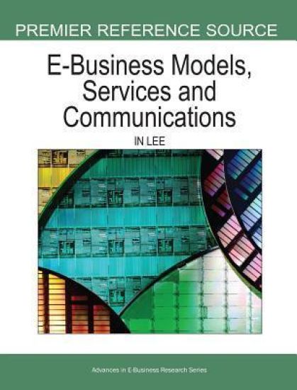 E-business Models, Services and Communications