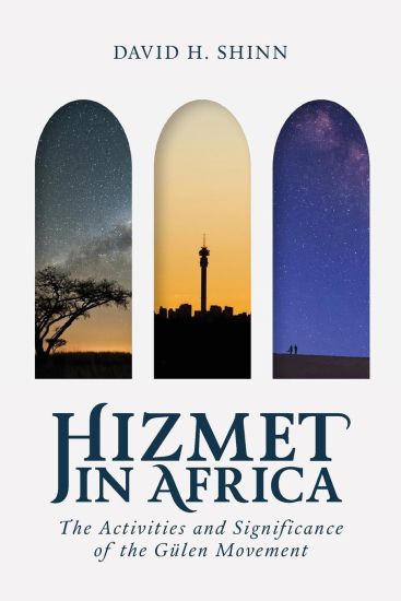 Hizmet in Africa: The Activities and Significance of the Gülen Movement