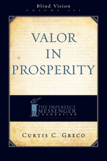 Valor In Prosperity (2nd Edition)