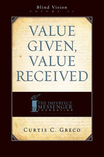 Value Given, Value Received (2nd Edition)