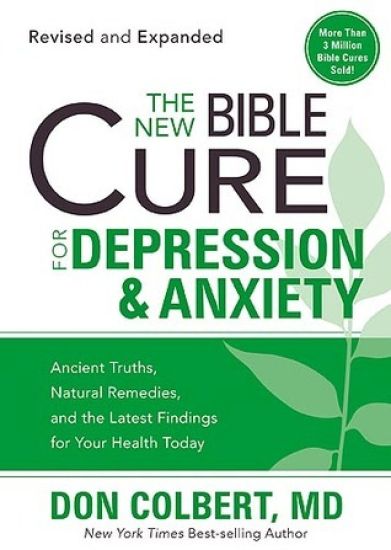 New Bible Cure For Depression & Anxiety, The