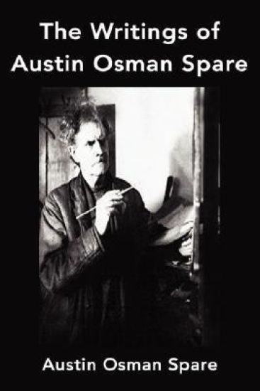 The Writings of Austin Osman Spare