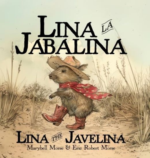 Lina la Jabalina / Lina the Javelina - Bilingual