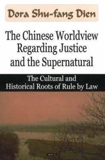 Chinese Worldview Regarding Justicethe Supernatural