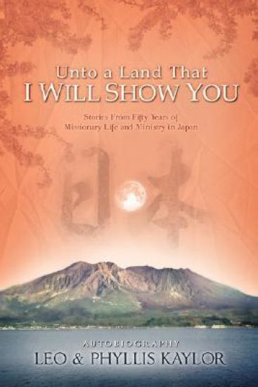 Unto a Land That I Will Show You
