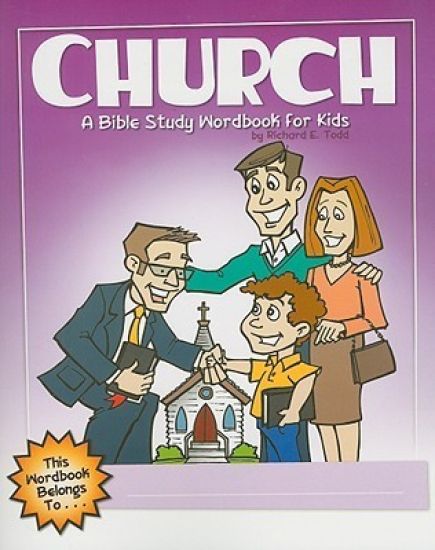 Church: A Bible Study Wordbook For Kids