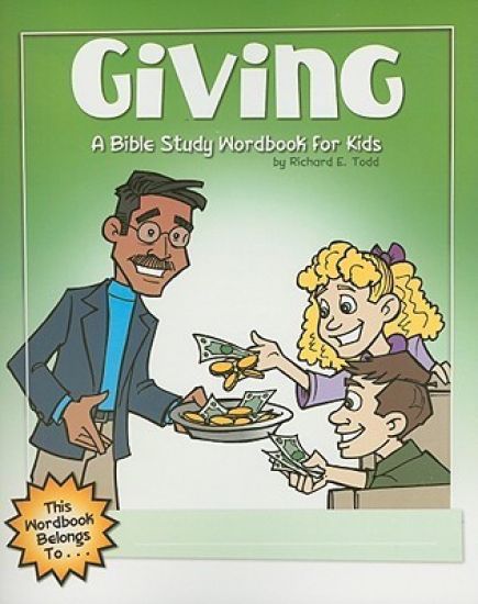 Giving: A Bible Study Wordbook For Kids