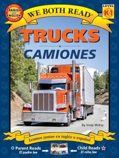 We Both Read: Trucks / Camiones (Bilingual in English and Spanish)