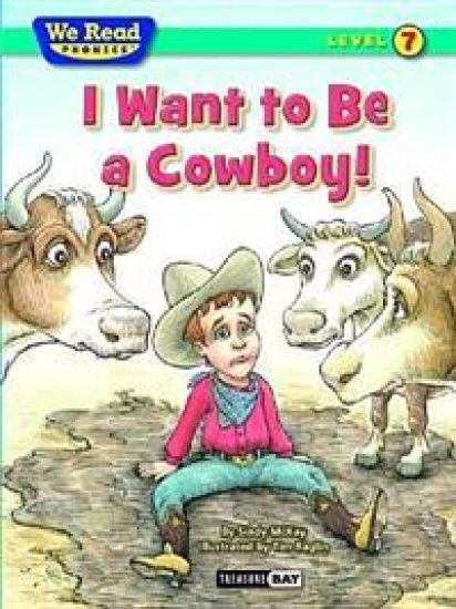 I Want to Be a Cowboy!