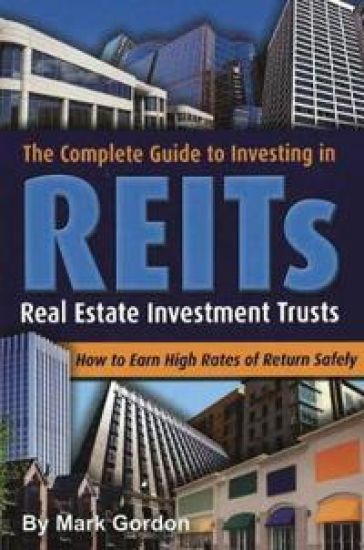 Complete Guide to Investing in REITS