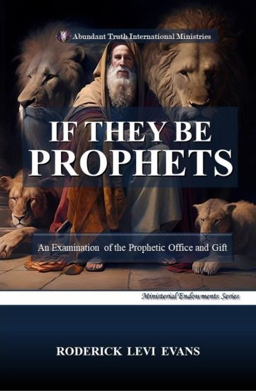 If They Be Prophets