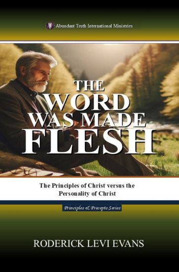 The Word Was Made Flesh