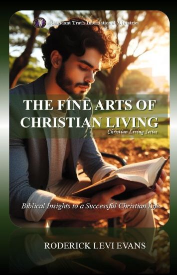 The Fine Arts of Christian Living
