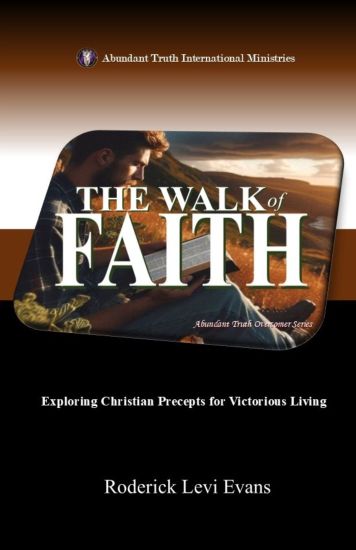The Walk of Faith