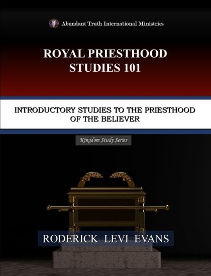 Royal Priesthood Studies 101