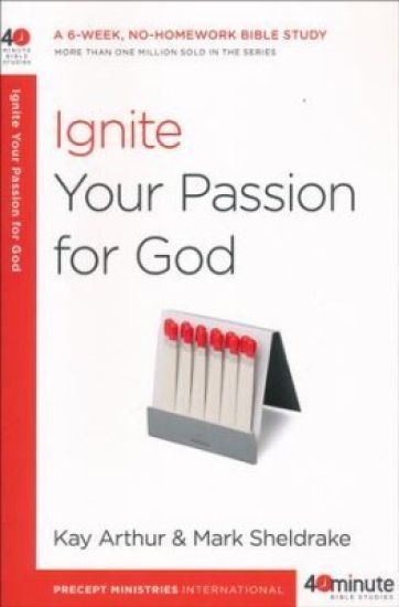 Ignite your Passion for God