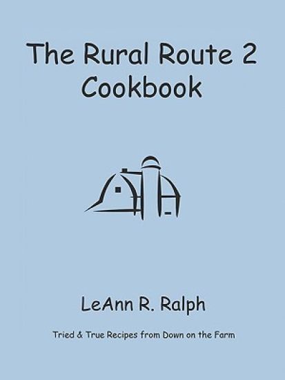 THE Rural Route 2 Cookbook
