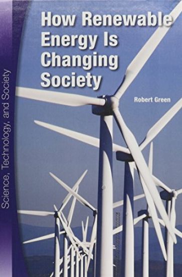 How Renewable Energy Is Changing Society
