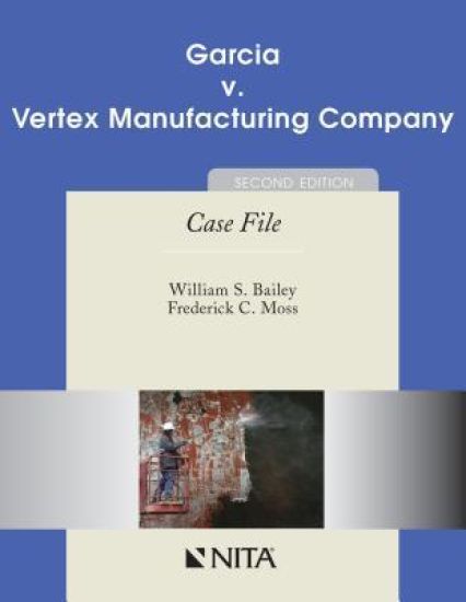 Garcia v. Vertex Manufacturing Company: Case File