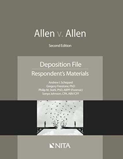 Allen v. Allen: Deposition File, Respondent's Materials