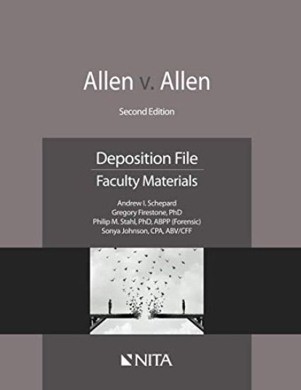Allen v. Allen: Deposition File, Faculty Materials