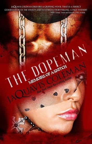 Dopeman: Memoirs Of A Snitch
