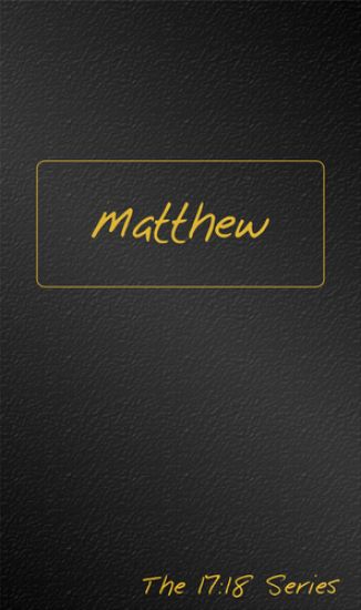 Matthew -- Journible The 17:18 Series