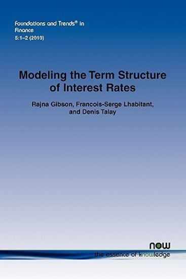 Modeling the Term Structure of Interest Rates