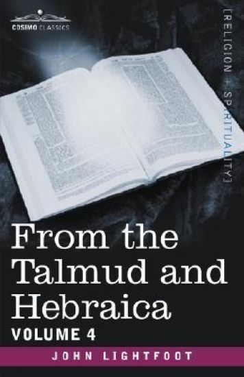 From the Talmud and Hebraica, Volume 4