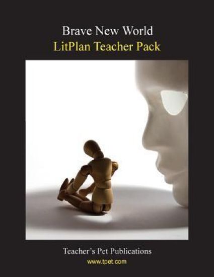 Litplan Teacher Pack: Brave New World